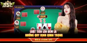 Luật Tiến Lên Đếm Lá – Những Quy Định Quan Trọng