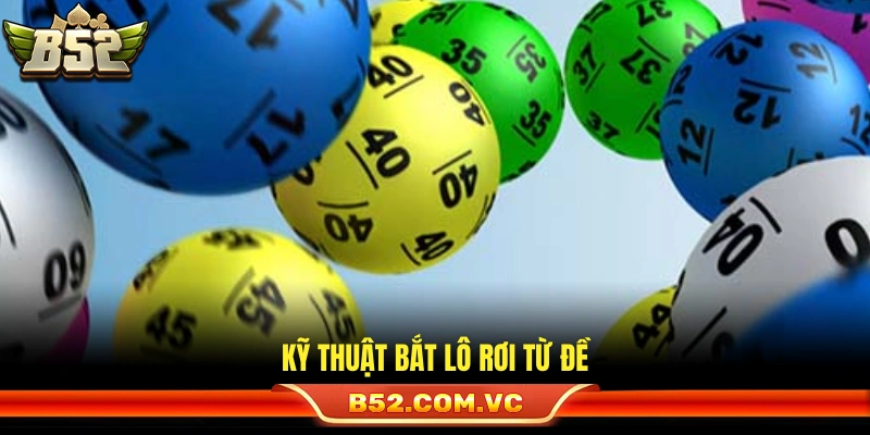 Mẹo soi lô chuẩn xác theo đề